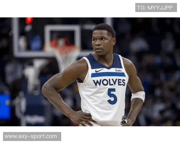 爱德华兹首节爆发后沉寂三节仅得6分表现令人失望